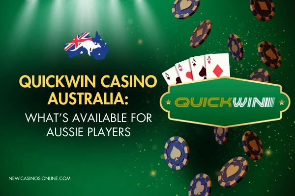 Quickwin Casino features tailored for Australian players, showcasing available games and special offers. Text: Quickwin Casino Australia: What's Available for Aussie Players